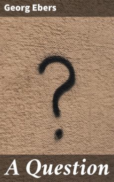 a question (ebook)-georg ebers-4064066199715
