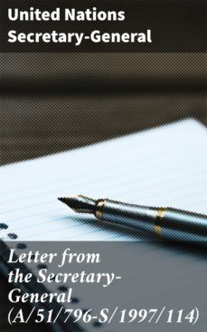 letter from the secretary-general (a/51/796-s/1997/114) (ebook)-united nations secretary general-4064066408015