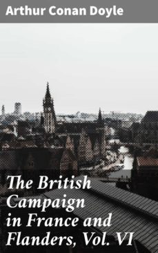 the british campaign in france and flanders, vol. vi (ebook)-4066338078315