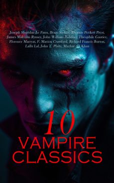 10 vampire classics (ebook)-joseph sheridan le fanu-bram stoker-thomas peckett prest-4066339593015