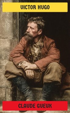 claude gueux (ebook)-victor hugo-4099994072915