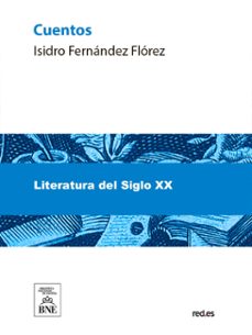 cuentos (ebook)-isidoro fernández flórez-4099995492415