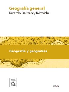 geografia general (ebook)-ricardo beltrán y rózpide-4099995625615