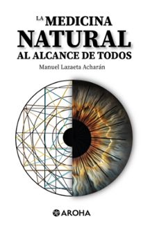 la medicina natural al alcance de todos (ebook)-manuel lazaeta acharan-7502297053415