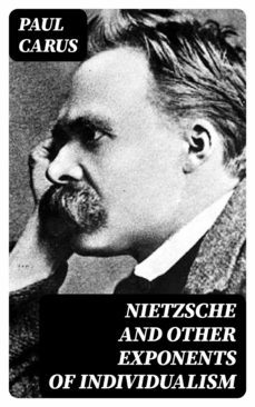 nietzsche and other exponents of individualism (ebook)-8596547038115