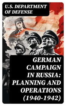 german campaign in russia: planning and operations (1940-1942) (ebook)-8596547752615