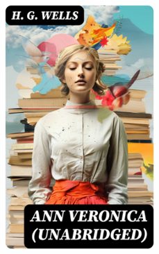ann veronica (unabridged) (ebook)-h. g. wells-8596547769415
