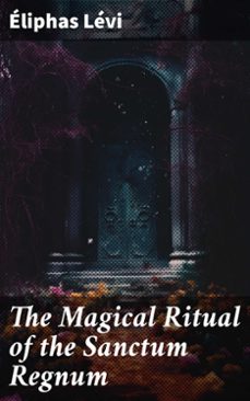 the magical ritual of the sanctum regnum (ebook)-8596547785415