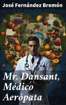 mr. dansant, medico aeropata (ebook)-jose fernandez bremon-8596547826415