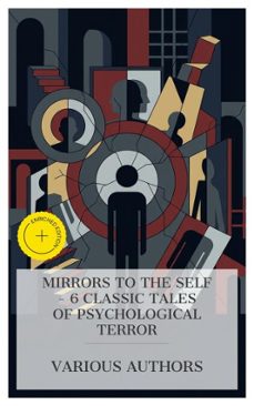 mirrors to the self  6 classic tales of psychological terror (ebook)-e. t. a. hoffmann-george eliot-robert louis stevenson-8596547873815