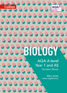 aqa a level biology year 1 and as student book (ebook)-mary jones-lesley higginbottom-9780008485115