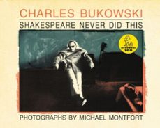 shakespeare never did this-charles bukowski-9780062046215