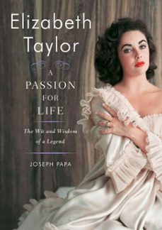 elizabeth taylor, a passion for life (ebook)-joseph papa-9780062106315