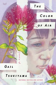 the color of air (ebook)-gail tsukiyama-9780062976215