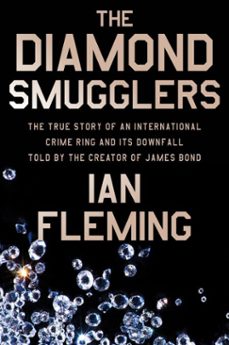 the diamond smugglers (ebook)-ian fleming-9780063299115