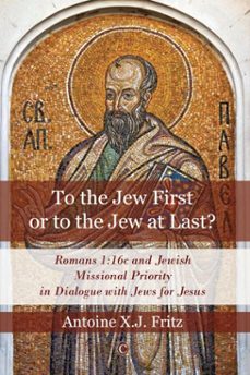 to the jew first or to the jew at last (ebook)-antoine xj fritz-9780227902615