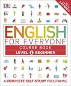 english for everyone course book level 1 beginner: a complete self-study programme-9780241226315