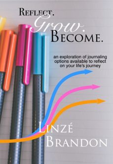 reflect. grow. become.-linzé brandon-9780463923115