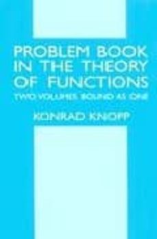 problem book in the theory of functions-konrad knopp-9780486414515