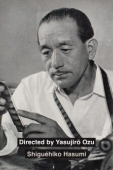 directed by yasujiro ozu-shiguehiko hasumi-9780520396715