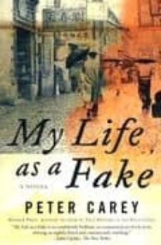 my life as a fake-peter carey-9780571216215