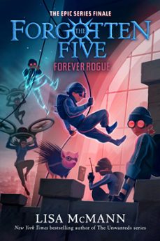 forever rogue (the forgotten five, book 7) (ebook)-lisa mcmann-9780593698815