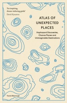 atlas of unexpected places-travis elborough-9780711290815