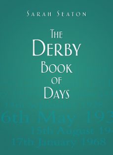 the derby book of days (ebook)-sarah seaton-9780750951715