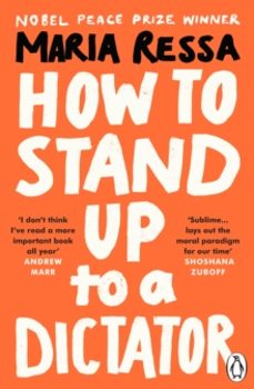 how to stand up to a dictator-maria ressa-9780753559215