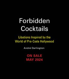 forbidden cocktails (ebook)-andré darlington-9780762485215