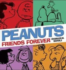 peanuts: friends forever-charles m. schulz-9780804179515