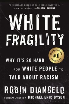 white fragility-robin diangelo-9780807047415