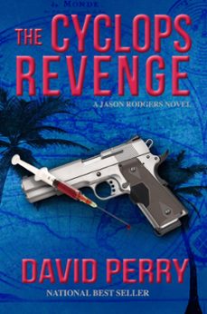 the cyclops revenge: a jason rodgers novel (ebook)-david perry-9780998853215