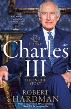 charles iii: new king. new court. the inside story.-9781035027415