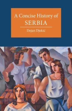 Imagen Principal de A CONCISE HISTORY OF SERBIA