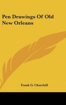 pen drawings of old new orleans-9781161491715