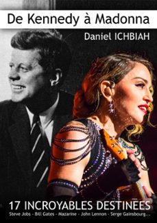 de kennedy a madonna (ebook)-daniel ichbiah-9781370249015