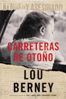 carreteras de otoño (ebook)-lou berney-9781400212415