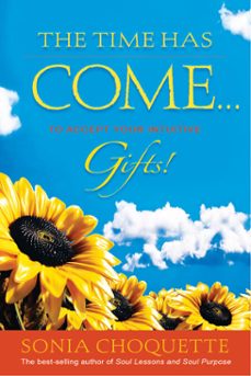 the time has come... to accept your intuitive gifts! (ebook)-sonia choquette-9781401921415