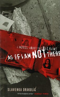 as if i am not there (ebook)-slavenka drakulic-9781405525015