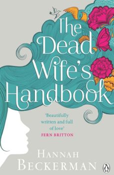 the dead wife's handbook (ebook)-hannah beckerman-9781405912815