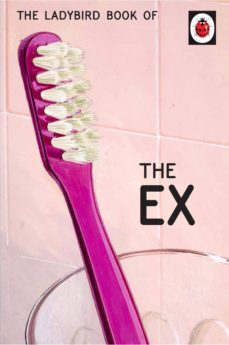 the ladybird book of the ex (ebook)-jason hazeley-joel morris-9781405934015