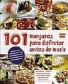 101 manjares para disfrutar antes de morir-stefan gates-9781407572215