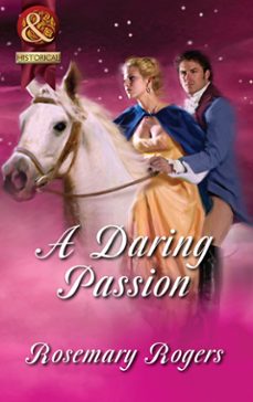 a daring passion (ebook)-rosemary rogers-9781408910115