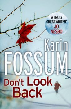 don't look back-karin fossum-9781409044215