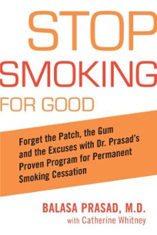 stop smoking for good (ebook)-balasa prasad-catherine whitney-9781440628115