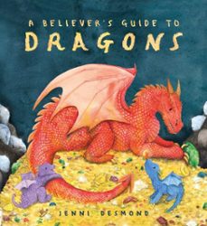a believer's guide to dragons-jenni desmond-9781444975215