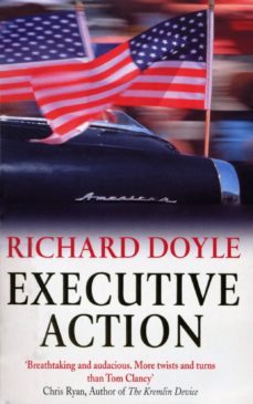 executive action (ebook)-richard doyle-9781448185115