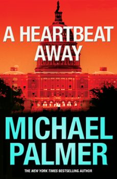 a heartbeat away (ebook)-michael palmer-9781472209115