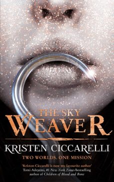 the sky weaver (ebook)-kristen ciccarelli-9781473218215